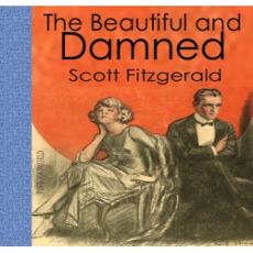 The Beautiful and Damned The Beautiful and Damned