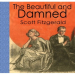 The Beautiful and Damned